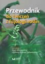 Przewodnik do ćwiczeń z fizjologii roślin