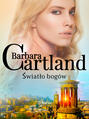 Światło bogów - Ponadczasowe historie miłosne Barbary Cartland