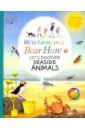 We're Going on a Bear Hunt. Let's Discover Seaside Animals