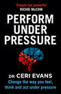 Perform Under Pressure