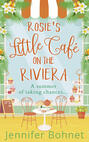 Rosie’s Little Café on the Riviera