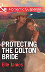 Protecting The Colton Bride