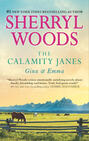 The Calamity Janes: Gina and Emma