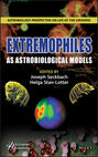 EXTREMOPHILES as Astrobiological Models