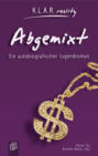 Abgemixt