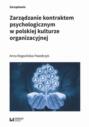 Zarządzanie kontraktem psychologicznym w polskiej kulturze organizacyjnej