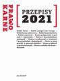 Prawo karne Przepisy 2021