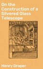 On the Construction of a Silvered Glass Telescope