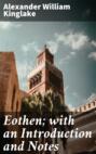 Eothen; with an Introduction and Notes