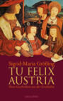 Tu felix Austria