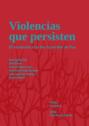 Violencias que persisten