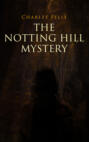 The Notting Hill Mystery