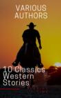 10 Classics Western Stories