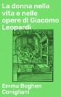 La donna nella vita e nelle opere di Giacomo Leopardi