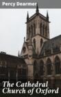 The Cathedral Church of Oxford