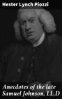 Anecdotes of the late Samuel Johnson, LL.D