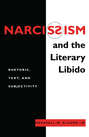 Narcissism and the Literary Libido