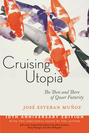 Cruising Utopia, 10th Anniversary Edition
