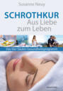 Schrothkur – Aus Liebe zum Leben