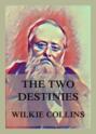 The Two Destinies