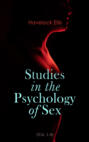 Studies in the Psychology of Sex (Vol. 1-6)
