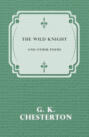 The Wild Knight and Other Poems