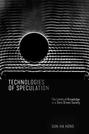 Technologies of Speculation