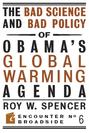 The Bad Science and Bad Policy of Obama?s Global Warming Agenda