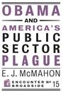 Obama and America's Public Sector Plague