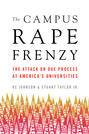 The Campus Rape Frenzy