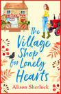 The Village Shop for Lonely Hearts