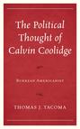 The Political Thought of Calvin Coolidge