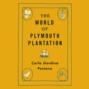 The World of Plymouth Plantation (Unabridged)