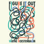 Figure it Out - Essays (Unabridged)