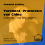 Turandot, Prinzessin von China - Rätseln und Lösungen (Ungekürzt)