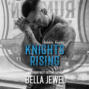 Knights Rising - Rumblin' Knights, Book 1 (Unabridged)