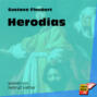 Herodias (Ungekürzt)