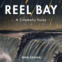 Reel Bay (Unabridged)