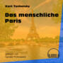 Das menschliche Paris (Ungekürzt)