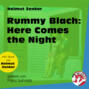 Rummy Blach: Here Comes the Night (Ungekürzt)