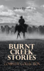 Burnt Creek Stories – Complete Collection
