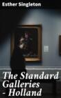 The Standard Galleries - Holland