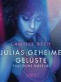 Julias geheime Gelüste - Erotische Novelle