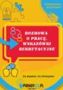 Rozmowa o pracę. Wskazówki rekrutacyjne