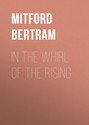 In the Whirl of the Rising