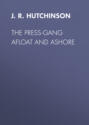 The Press-Gang Afloat and Ashore