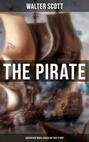 The Pirate (Adventure Novel Based on True Story)