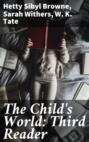 The Child's World: Third Reader