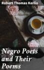 Negro Poets and Their Poems