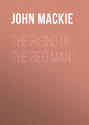 The Rising of the Red Man